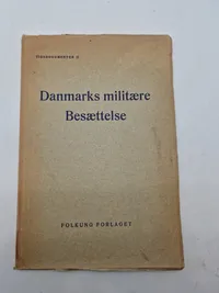 Danmarks militære besættelse