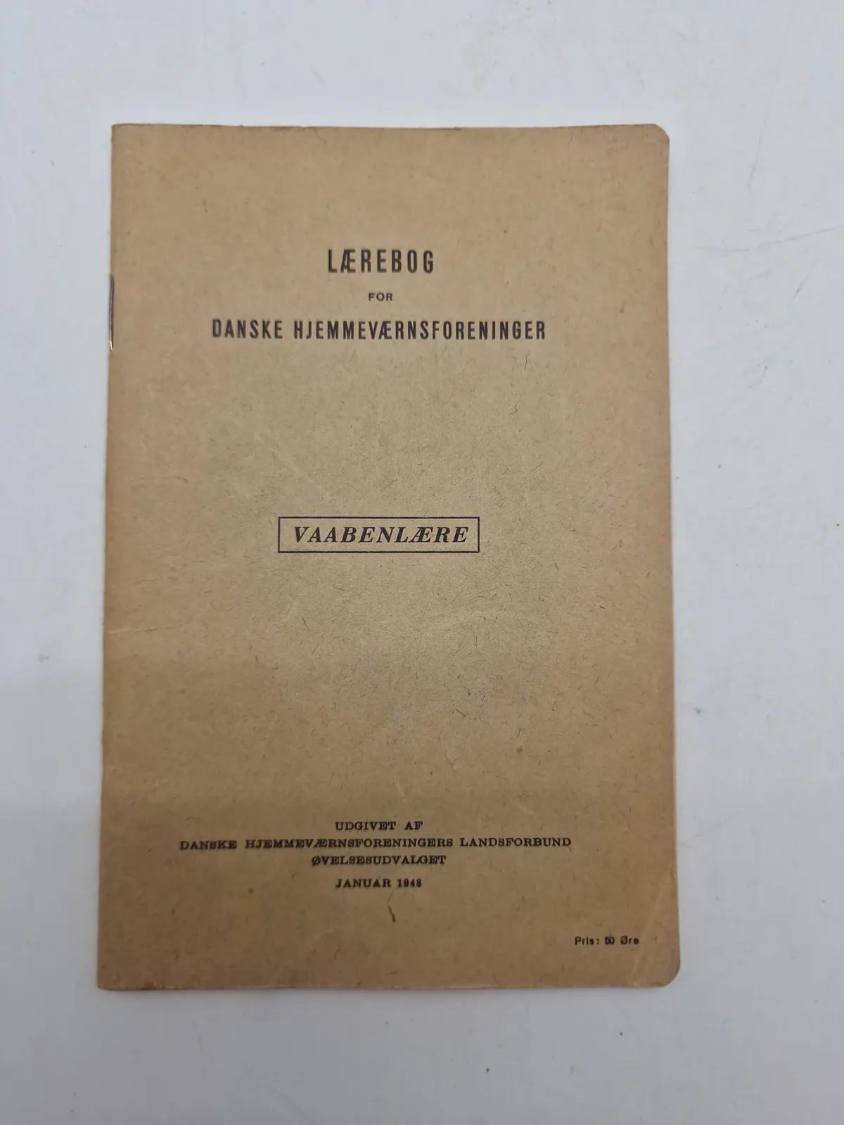 Dansk militær lærebog Vaabenlære Danske hjemmeværnsforeninger