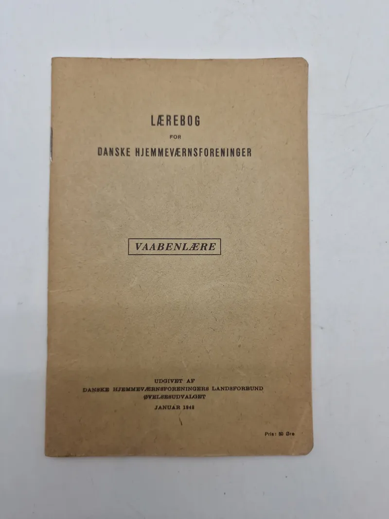 Dansk militær lærebog Vaabenlære Danske hjemmeværnsforeninger