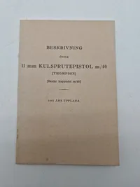 Beskrivning kulsprutepistol M40 Thompson 1940