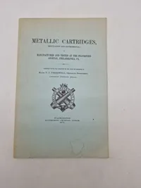 Original Metallic Cartridges, (regulation And Experimental,) As Manufactured And Tested At The Frankford Arsena