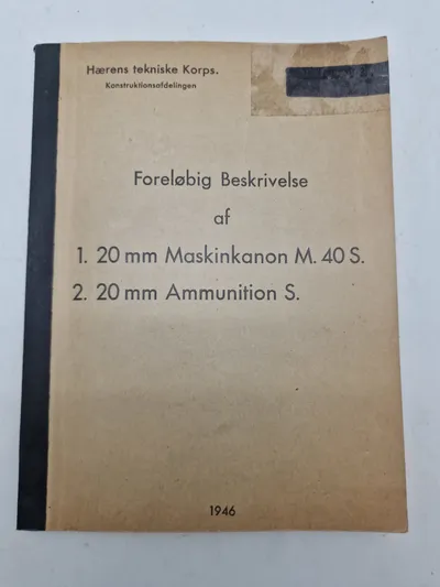 Originalt hæfte - foreløbig beskrivelse af 20 mm maskinkanon og ammunition
