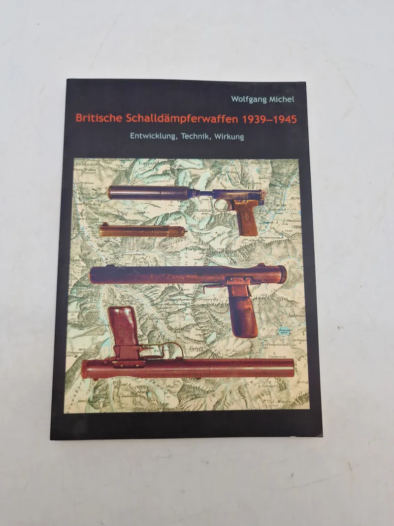 British Schalldämpferwaffen 1939-1945 med forfatter signatur