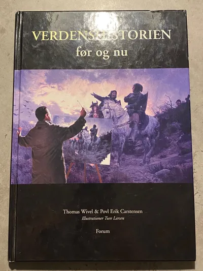Verdenshistorien - Før og nu