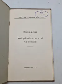 Bestemmelser for vedligeholdelser af ammunition mv