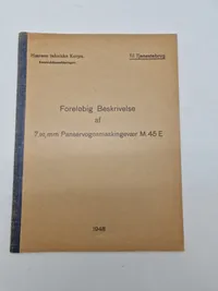Forløbig beskrivelse af 7,92 mm Panservognsmaskingevær M.45 E