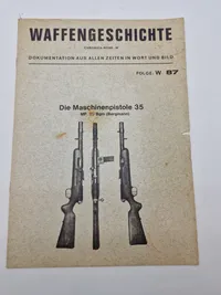 Waffengeschichte - Dokumentation aus allen zeiten in wort und bild - Die Maschinenpistole 35 Folge W 87