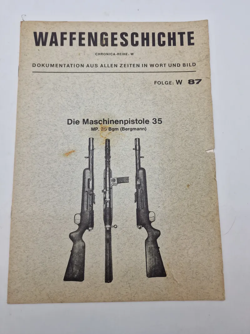 Waffengeschichte - Dokumentation aus allen zeiten in wort und bild - Die Maschinenpistole 35 Folge W 87