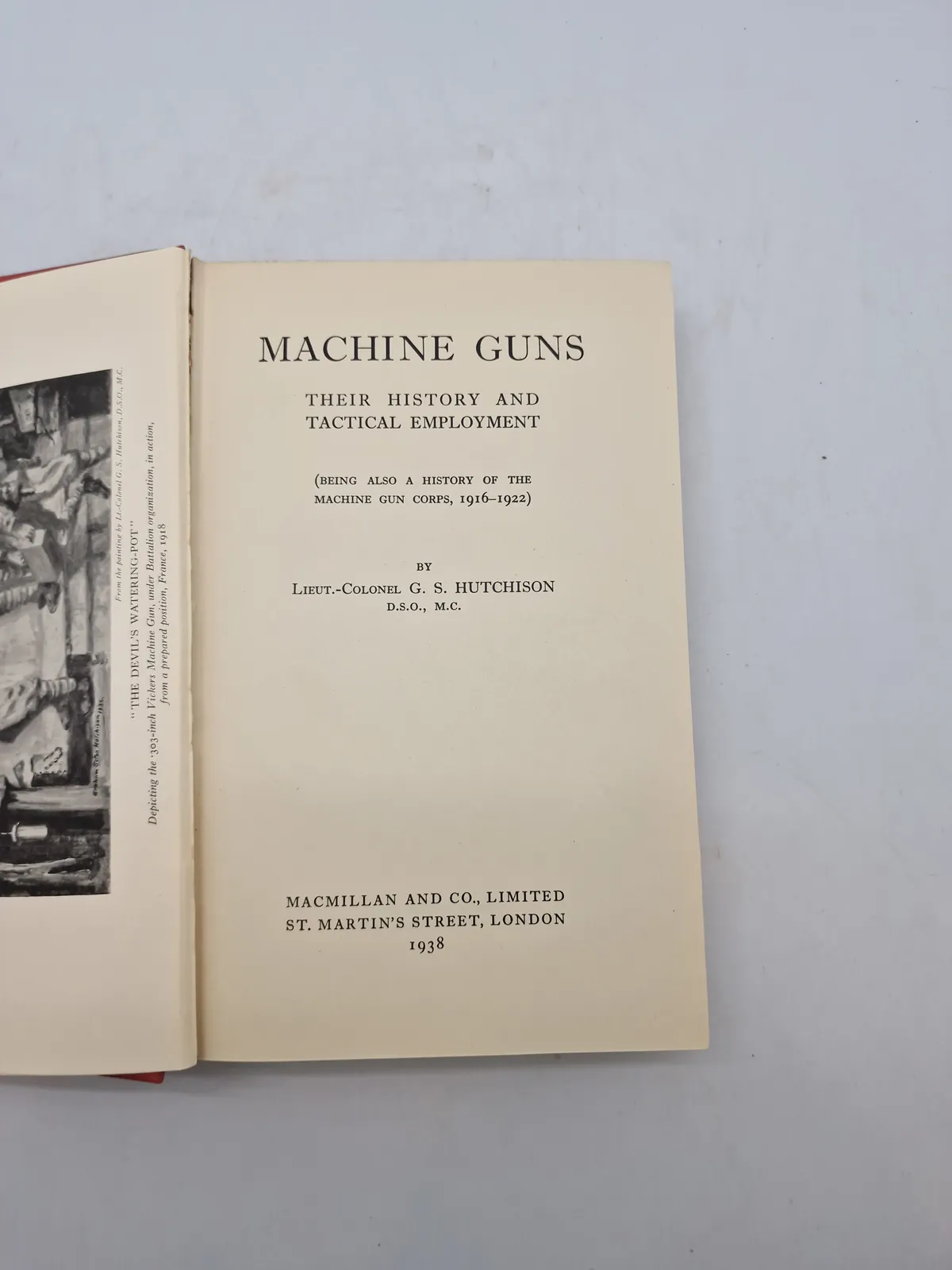 Machine Gun - Their History and Tactical Employment