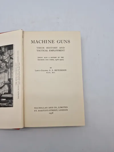 Machine Gun - Their History and Tactical Employment