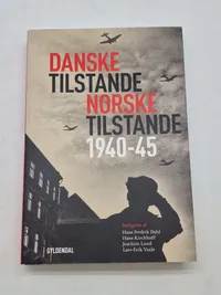 Danske Tilstande Norske Tilstande 1940 - 45