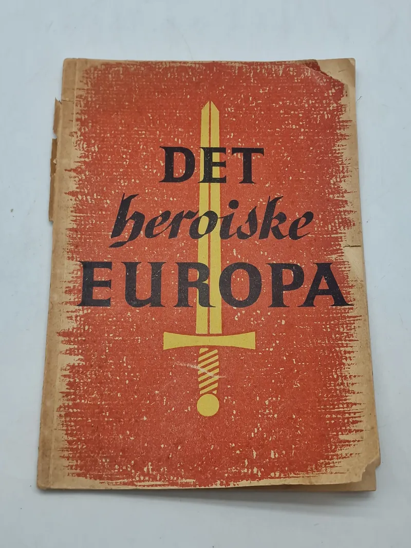 Det Heroiske Europa Nasistisk propaganda