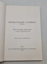 Dansk Soldat I Sverige 1943 - 1945
