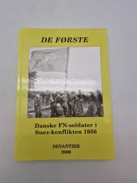 De første danske FN-soldater i Suez konflikten 1956