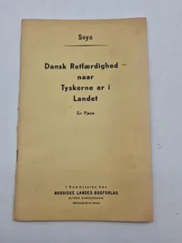 Originalt hæfte - Dansk retfærdig når tyskerne er i landet