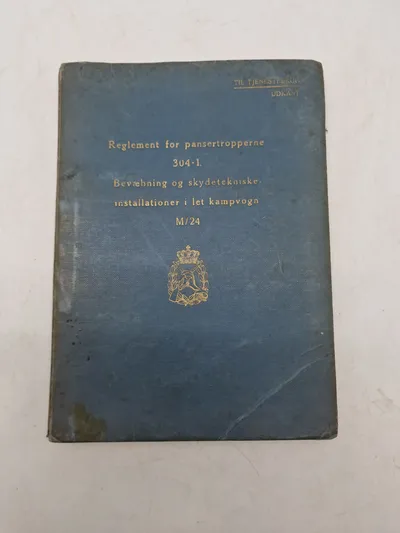 Reglement for pansertropperne

304-1.

Bevæbning og skydetekniske.

installationer i let kampvogn M/24