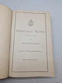 ORDNANCE NOTES

N 116 to 167, 1

ORDNANCE OFFICE.

WAR DEPARTMENT,

Washington, D. C.