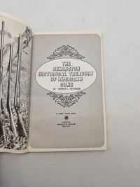 THE REMINGTON HISTORICAL TREASURY OF AMERICAN GUNS

BY HAROLD L. PETERSON