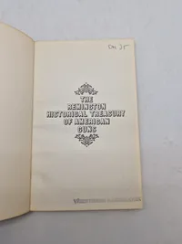 THE REMINGTON HISTORICAL TREASURY OF AMERICAN GUNS

BY HAROLD L. PETERSON