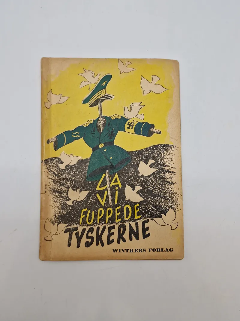 Original bog fra 1945 - Da vi fuppede tyskerne
