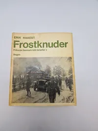 Erik Haaest’s - Frontsvin, Frostknuder & Forrædere
