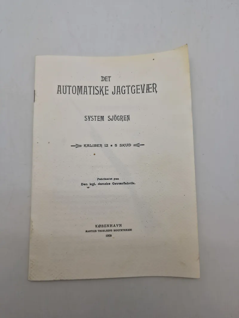 DET AUTOMATISKE JAGTGEVÆR

SYSTEM SJÖGREN

KALIBER 125 SKUD