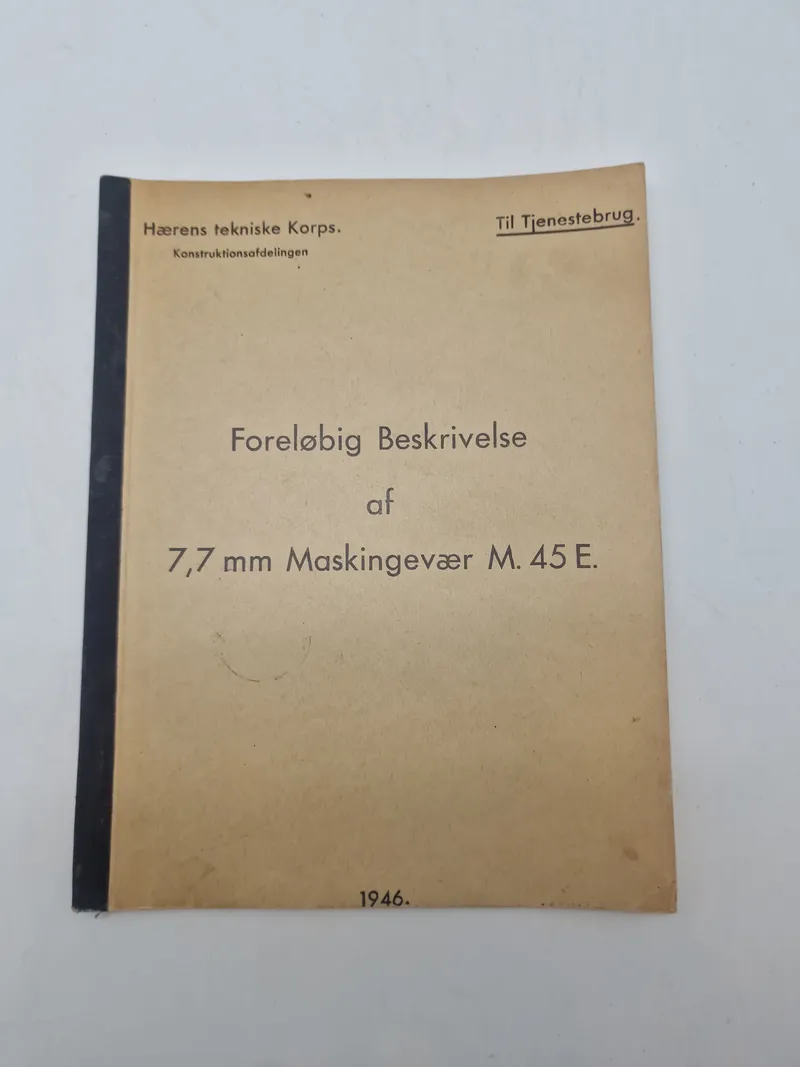 Foreløbig Beskrivelse af 7,7 mm Maskingevær M. 45 E.