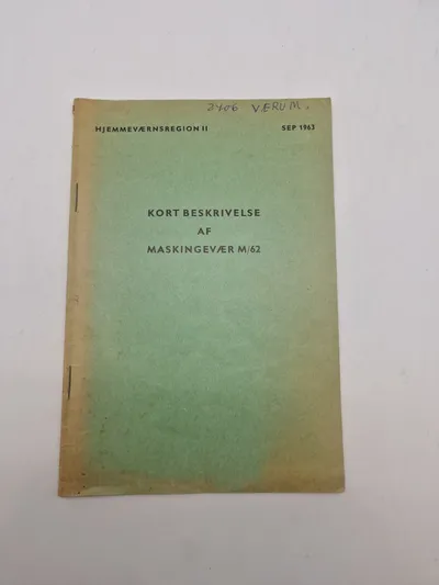 KORT BESKRIVELSE AF MASKINGEVÆR M/62