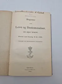 Register

over

Love og Bestemmelser,

som angaar Søværnet.

Sluttet med Kundg. B. 23-1935.
