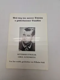 Weit weg von unserer Division a gottverlassenes Bataillon
RITTERKREUZTRÄGER GIRGL AUDENRIETH
Von ihm erzählt, geschrieben von Wilhelm Held