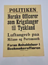 Original spiseseddel: 
POLITIKEN
Norske Officerer som Krigsfanger til Tyskland
Luftangreb paa Milano og Portsmouth
Foran Anholdelser i Bookmakeraffæren