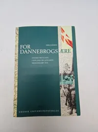 FOR DANNEBROGS
ÆRE
DANSKE FRIVILLIGE I ESTLAND OG LETLANDS FRIHEDSKAMP 1919