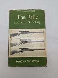 The Rifle and Rifle Shooting