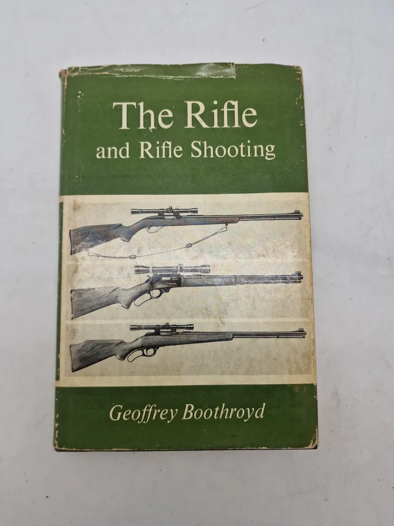 The Rifle and Rifle Shooting