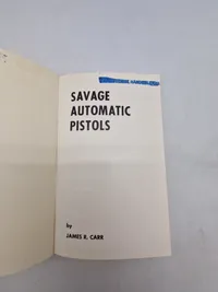 SAVAGE AUTOMATIC PISTOLS