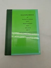 Kleine Waffen Bibliothek
von
Hans Bert von Lockhoven
Serie A
Revolver und Pistolen