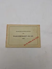 KURZBESCHREIBUNG
DER PANZERFAUST 44-1A1
(1962)
Nur für Waffen ab Nr. 13525