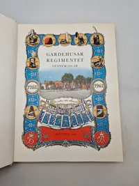 GARDEHUSAR REGIMENTET
GENNEM ÅR