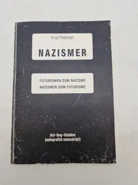 FUTURISMEN SOM NAZISME NAZISMEN SOM FUTURISME