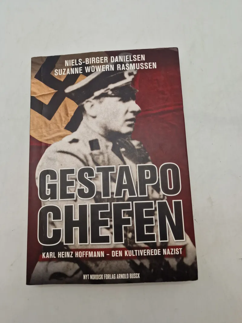 GESTAPO CHEFEN
KARL HEINZ HOFFMANN - DEN KULTIVEREDE NAZIST