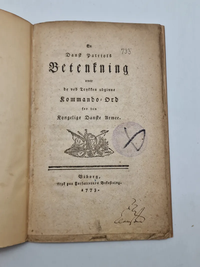 En Dansk Patriots betænkning
 over de ved Trykken udgivne Kommando Ord for den Kongelige Danske Armee - 1773