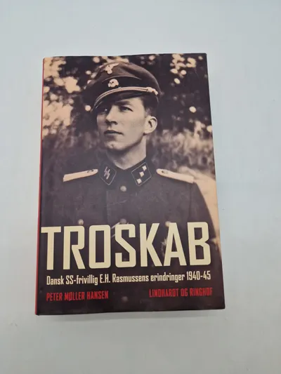 TROSKAB
Dansk SS-frivillig E.H. Rasmussens erindringer 1940-45
