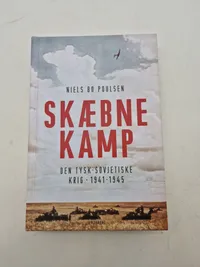 SKÆBNE KAMP
DEN TYSK-SOVJETISKE
KRIG 1941-1945