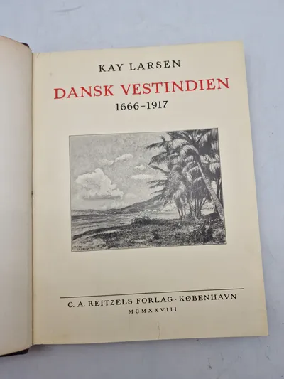 DANSK VESTINDIEN
1666-1917