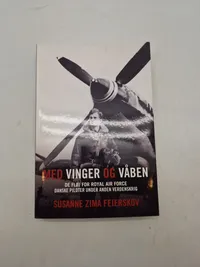 MED VINGER OG VÅBEN
DE FLØJ FOR ROYAL AIR FORCE DANSKE PILOTER UNDER ANDEN VERDENSKRIG