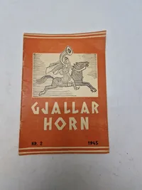 Originale eks. af “Gjallarhorn” fra 1943 og 1945