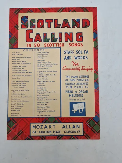 SCOTLAND CALLING
IN 50 SCOTTISH SONGS
