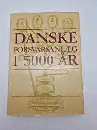 Danske forsvarsanlæg i 5000 år 1-2-3