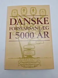 Danske forsvarsanlæg i 5000 år 1-2-3