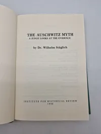 THE AUSCHWITZ MYTH